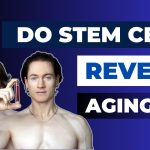 Do Stem Cells Reverse Aging?